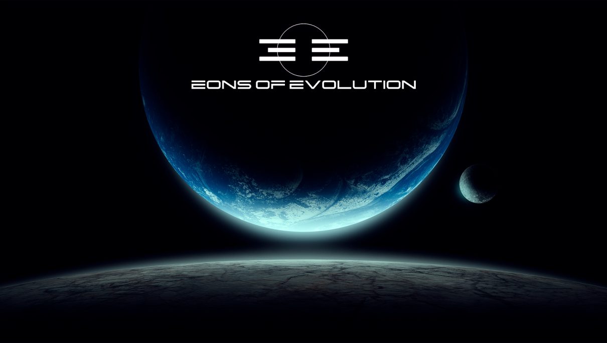 Eons Of Evolution: A Living Universe, A Growing Platform